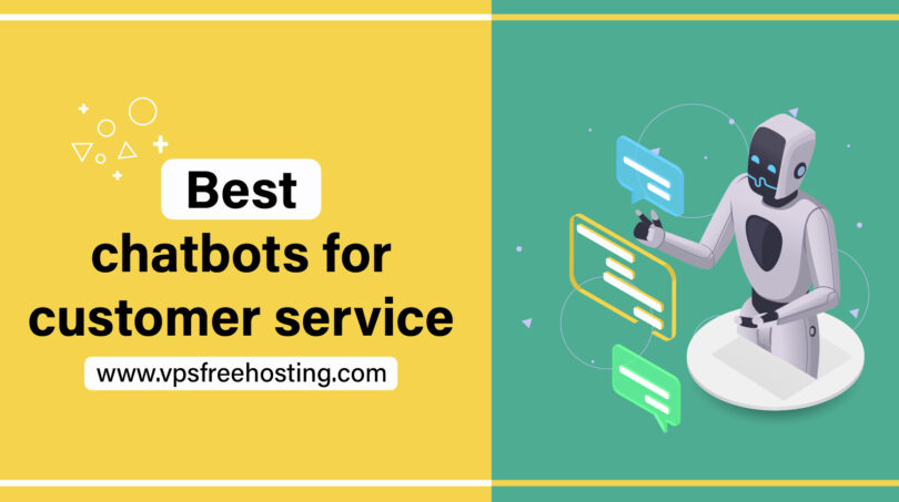 Best Chatbots for Customer Service
