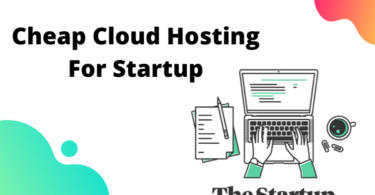 Best Cloud Hosting for Startup