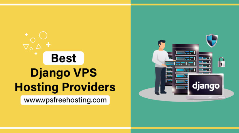 Best Django VPS Hosting Providers