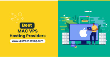 Best MAC VPS Hosting Providers