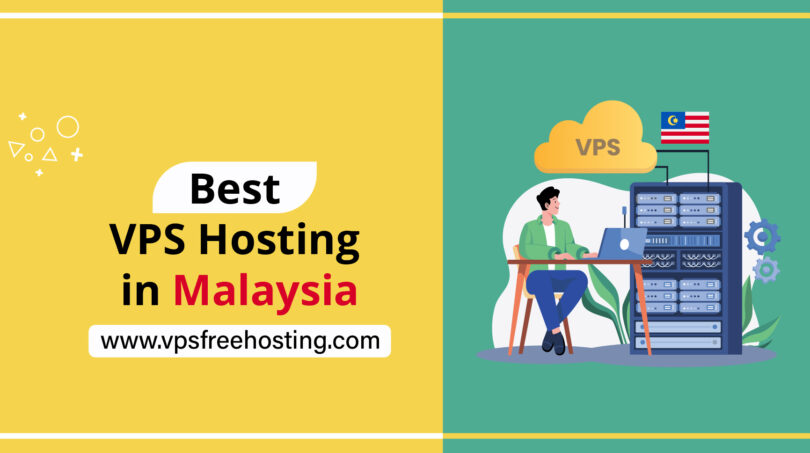 Best VPS Hosting in Malaysia