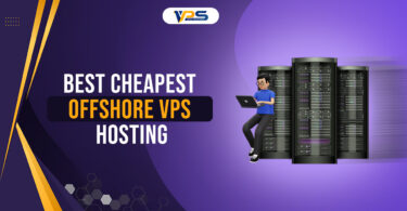 Best Cheapest offshore vps