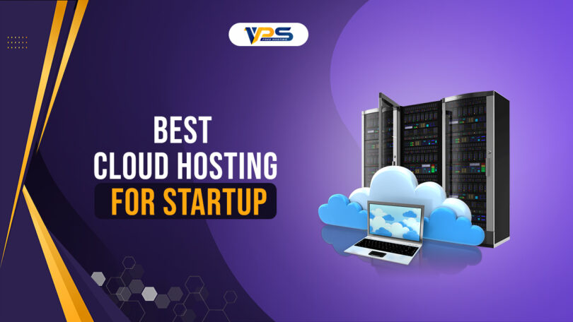 Best cloud hosting for startup