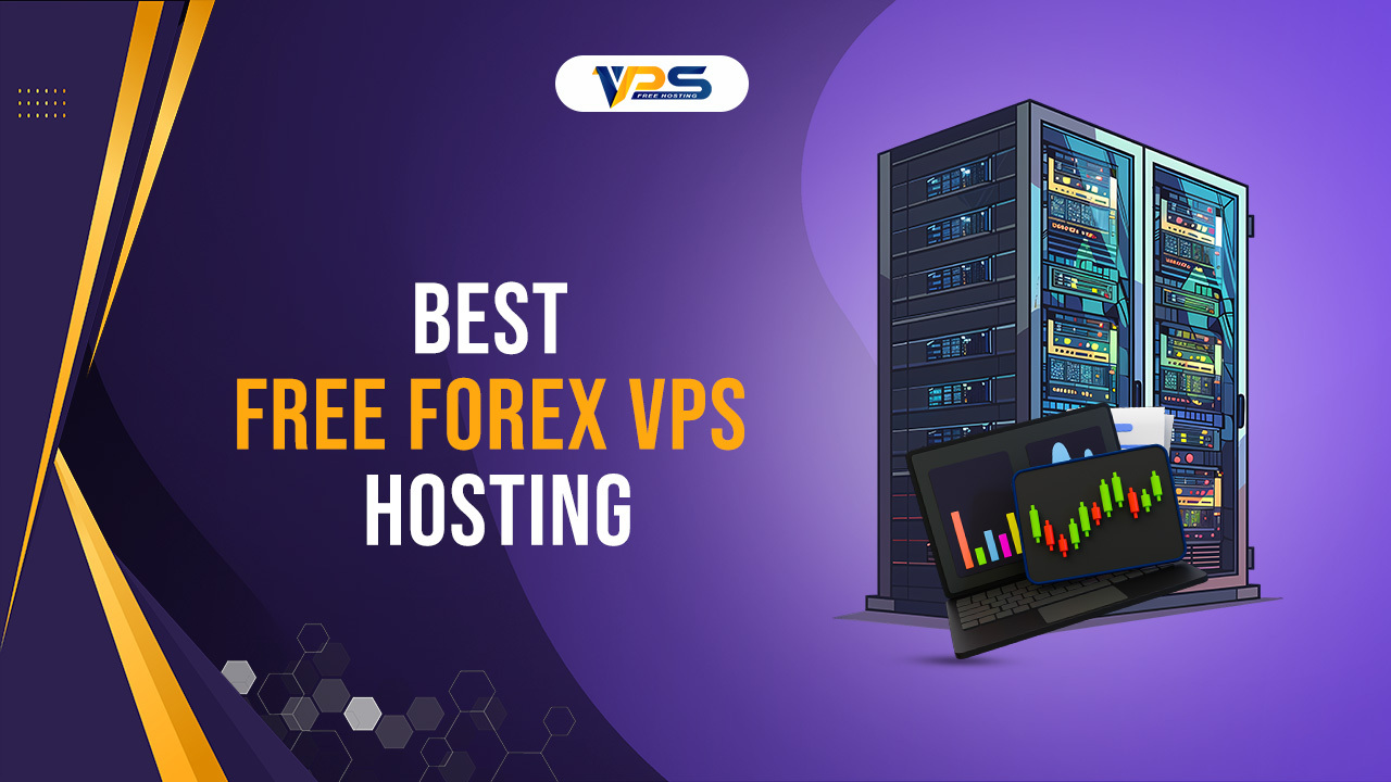 Best Free Forex VPS Hosting