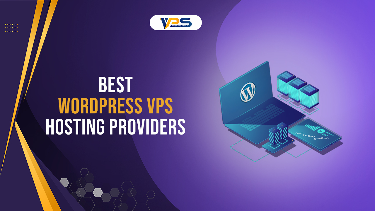 Best WordPress VPS Hosting Providers