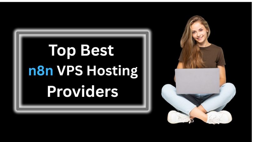 Best n8n VPS Hosting