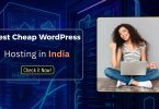 Best Cheap WordPress Hosting in India