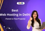 Best Web Hosting in Delhi