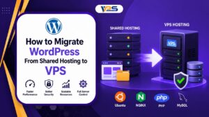 Migrate WordPress From Shared Hosting to VPS