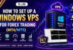 How to Set Up a Windows VPS for Forex Trading