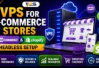 VPS for E-commerce Stores